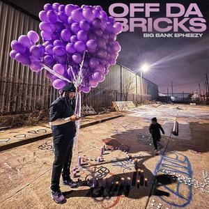 Off The Bricks (Explicit)