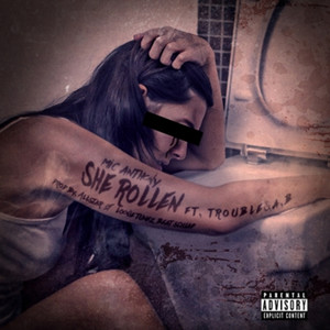 She Rollin (Explicit)