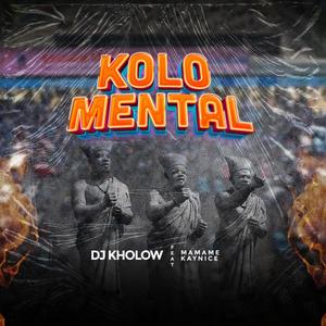 KoloMental (Kolo Eko) (feat. Mamame & Kaynice)