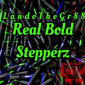 Real Bold Stepperz (Explicit)