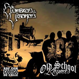 Old School Rhymes (Explicit)