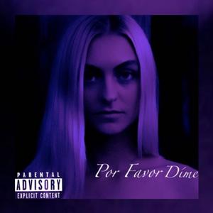 Por Favor Díme (feat. Gabby The Poet) [Explicit]