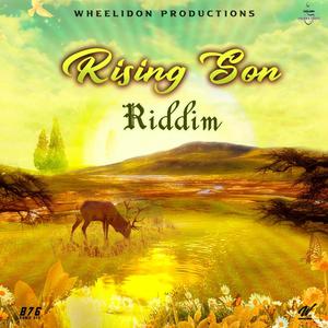Rising Son Riddim (Explicit)