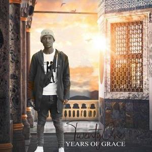 21 YEARS OF GRACE (Explicit)