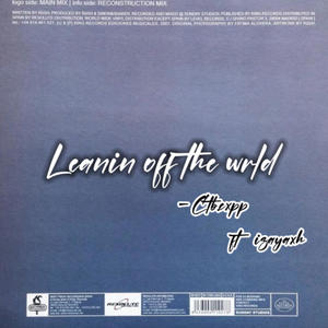 Leanin off the wrld (feat. Izayaxh) [Explicit]