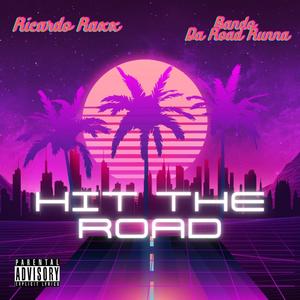 Hit The Road (feat. Bando da Roadrunna) (Explicit)