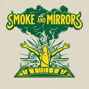 Smoke and Mirrors