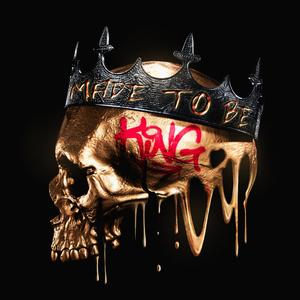 Made To Be King