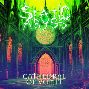 Cathedral Of Vomit (Explicit)