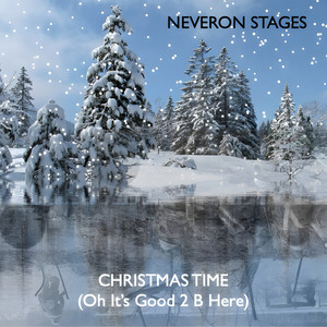 Christmas Time (Oh It's Good 2 B Here) (Extended Single 2024)