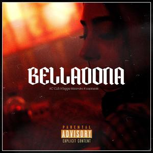 Belladona (feat. Biggie Malandro) (Explicit)
