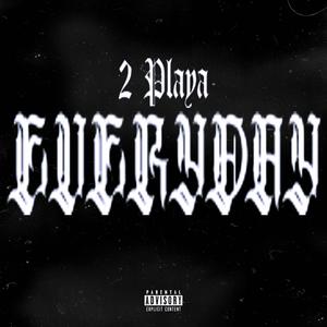 EVERYDAY (Explicit)