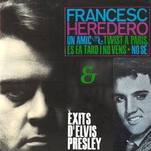 Francesc Heredero & Èxits D'Elvis Presley