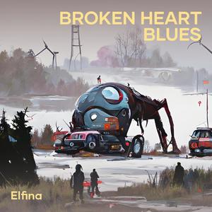 Broken Heart Blues