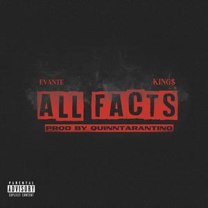 All Facts (feat. King$) [Explicit]