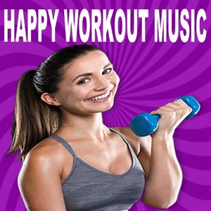 Happy Workout Music 2021 (The Pump up Motivation Workout Fitness Playlist 2021, Gym Motivation Music, Treino, Cardio Music, Running Songs & Training Music