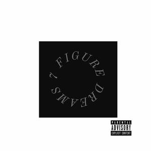 7 Figure Dreams