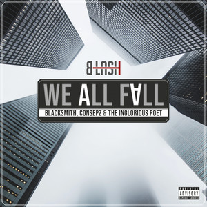 B-Lash - We All Fall (Explicit)