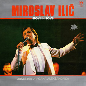 Miroslav Ilic - Plakale su plave oči