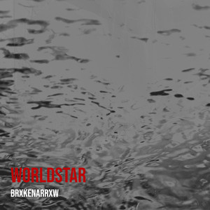 Worldstar (Explicit)