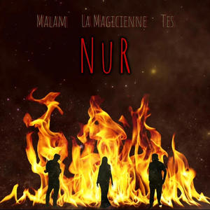 NuR (feat. La Magicienne & Tes)