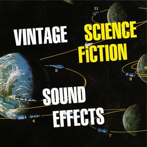 Vintage Science Fiction Sound Effects