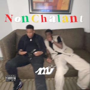 Nonchalant (Explicit)