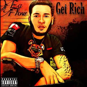 Get Rich (Explicit)