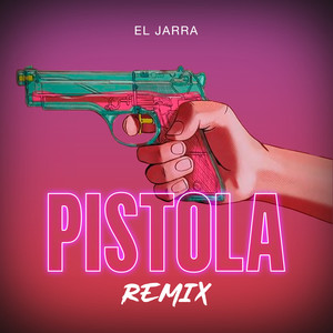 Pistola (Remix)