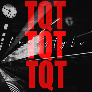 TQT Freestyle (Explicit)