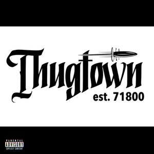 Thugtown Baby (feat. 30hefner & Danger Da Mac) [Explicit]