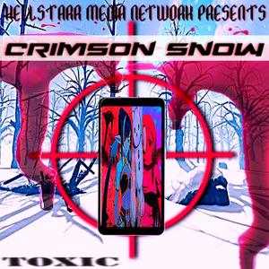 Crimson Snow (feat. Voltic & Lucent) [Explicit]