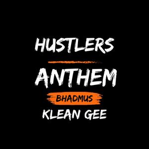 Hustlers Anthem (feat. klean gee)