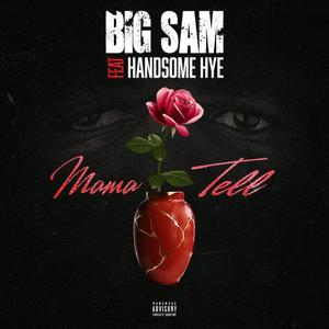 Mama Tell (Explicit)