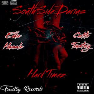 Hard Timez (feat. Eddie Hussle & Carlitotrustory) (Explicit)