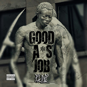 Good As Job (Explicit)