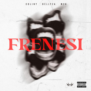 Frenesi (Explicit)