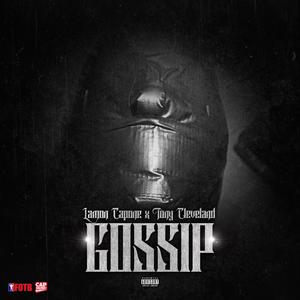 Gossip(feat. Lamon Capone) (Explicit)