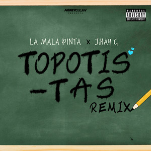 TOPOTIS-TAS (REMIX) [Explicit]