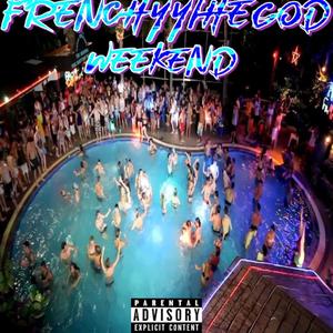 Weekend (Explicit)