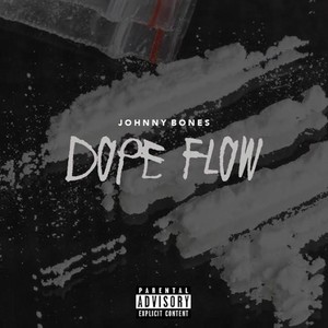 Dope Flow (Explicit)