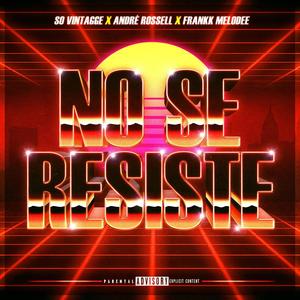 No se resiste (Explicit)