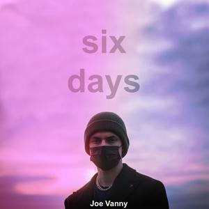 six days (Explicit)