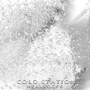 Cold Station (Explicit)