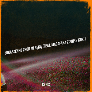 Łukaszenko Zrób Mi Ręką (Explicit)