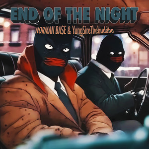 End of the Night (Explicit)