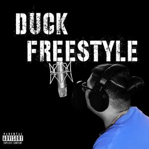 Duck Freestyle (Explicit)