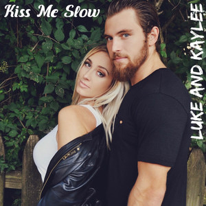 Kiss Me Slow