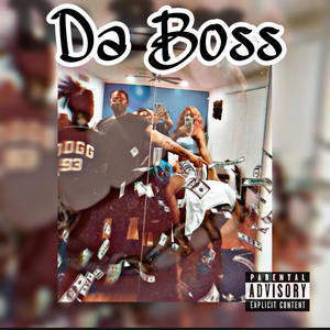 Da Boss (Explicit)