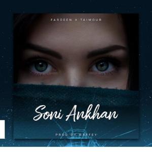 Soni Ankha (feat. Taimor baig) (Explicit)